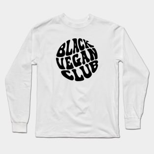 Black Vegan Club Long Sleeve T-Shirt